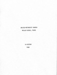 United Methodist Church Miller Grove, Texas: A History by Patsy Johnson Hallman