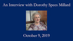 Dorothy Spees Millard, Oral History by Dorothy Spees Millard and Marcia Lair