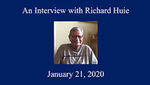 Richard Huie, Oral History by Richard Huie and Marcia Lair