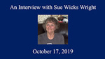 Sue Wicks Wright, Oral History by Sue Wicks Wright and Marcia Lair