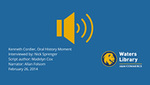 Kenneth Cordier, Oral History Moment by Kenneth Cordier, Nick Sprenger, Allan Folsom, and Madelyn Cox
