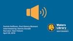 Faviola Huffman, Oral History Moment by Faviola Huffman, Dennis Donald, and Alan Folsom