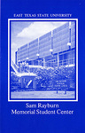 Sam Rayburn Memorial Student Center by East Texas State University