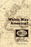 Which Way America?: The U.S. in a Changing World by East Texas State University